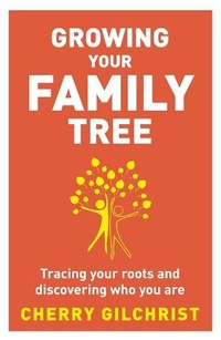 Enlarge image Cover: Growing Your Family Tree - Piatkus Books