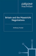 Cover: Britain and the Maastricht Negotiations - Palgrave Macmillan