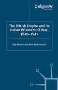 Cover: The British Empire and its Italian Prisoners of War, 1940-1947 - Palgrave Macmillan