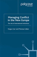Cover: Managing Conflict in the New Europe - Palgrave Macmillan