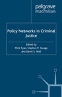 Cover: Policy Networks in Criminal Justice - Palgrave Macmillan