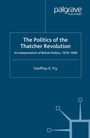 Cover: The Politics of the Thatcher Revolution - Palgrave Macmillan