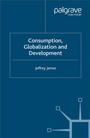 Cover: Consumption, Globalization and Development - Palgrave Macmillan