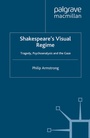 Cover: Shakespeare's Visual Regime - Palgrave Macmillan