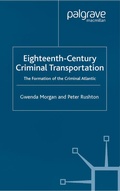 Cover: Eighteenth-Century Criminal Transportation - Palgrave Macmillan