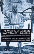 Cover: The Making of Modern Switzerland, 1848-1998 - St. Martin's Press