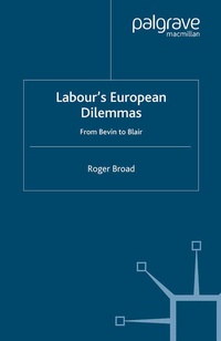 Enlarge image Cover: Labour's European Dilemmas - Palgrave Macmillan