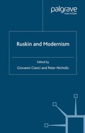 Cover: Ruskin and Modernism - Palgrave Macmillan