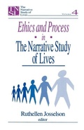 Cover: Ethics and Process in the Narrative Study of Lives - SAGE Publications Inc