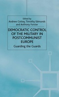 Cover: Democratic Control of the Military in Postcommunist Europe - Palgrave Macmillan