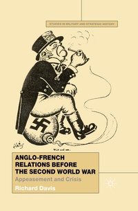 Enlarge image Cover: Anglo-French Relations Before the Second World War - Palgrave Macmillan