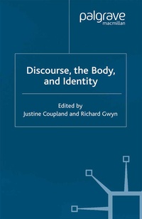 Enlarge image Cover: Discourse, the Body, and Identity - Palgrave Macmillan
