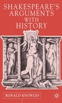 Cover: Shakespeare's Arguments with History - Palgrave Macmillan