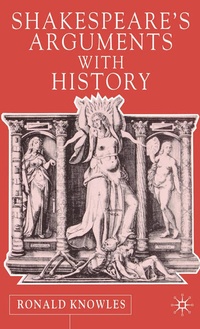 Enlarge image Cover: Shakespeare's Arguments with History - Palgrave Macmillan