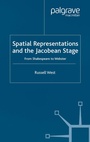 Cover: Spatial Representations and the Jacobean Stage - Palgrave Macmillan