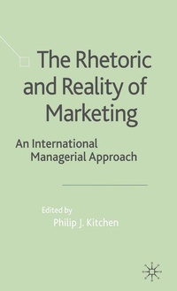 Enlarge image Cover: The Rhetoric and Reality of Marketing - Palgrave Macmillan