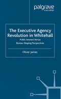 Cover: The Executive Agency Revolution in Whitehall - Palgrave Macmillan