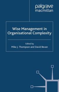 Enlarge image Cover: Wise Management in Organisational Complexity - Palgrave Macmillan