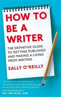Enlarge image Cover: How To Be A Writer - Piatkus Books