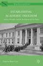 Cover: Establishing Academic Freedom - Palgrave MacMillan