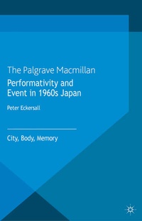 Enlarge image Cover: Performativity and Event in 1960s Japan - Palgrave Macmillan
