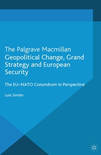 Enlarge image Cover: Geopolitical Change, Grand Strategy and European Security - Palgrave Macmillan