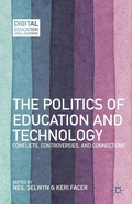 Cover: The Politics of Education and Technology - Palgrave MacMillan