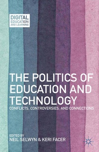 Enlarge image Cover: The Politics of Education and Technology - Palgrave MacMillan