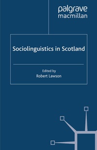 Enlarge image Cover: Sociolinguistics in Scotland - Palgrave Macmillan