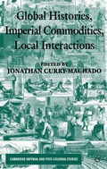 Cover: Global Histories, Imperial Commodities, Local Interactions - Palgrave Macmillan
