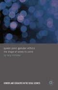 Cover: Queer Post-Gender Ethics - Palgrave Macmillan