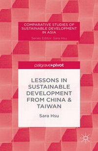Enlarge image Cover: Lessons in Sustainable Development from China & Taiwan - Palgrave Pivot
