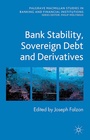 Cover: Bank Stability, Sovereign Debt and Derivatives - Palgrave Macmillan