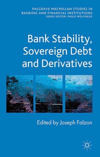 Enlarge image Cover: Bank Stability, Sovereign Debt and Derivatives - Palgrave Macmillan