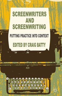 Abbildung von: Screenwriters and Screenwriting - Palgrave Macmillan