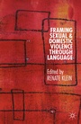 Cover: Framing Sexual and Domestic Violence through Language - Palgrave MacMillan