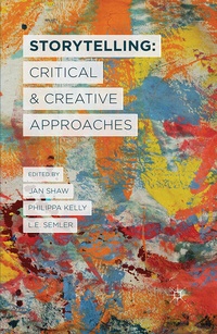 Enlarge image Cover: Storytelling: Critical and Creative Approaches - Palgrave Macmillan