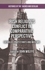 Cover: Irish Religious Conflict in Comparative Perspective - Palgrave Macmillan