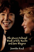 Cover: The Queer Cultural Work of Lily Tomlin and Jane Wagner - Palgrave MacMillan