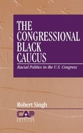 Cover: The Congressional Black Caucus - SAGE Publications Inc