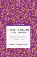 Cover: Master-Servant Childhood - Palgrave Pivot