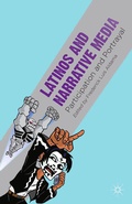 Cover: Latinos and Narrative Media - Palgrave MacMillan