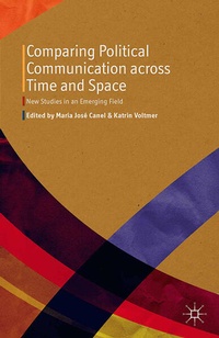 Enlarge image Cover: Comparing Political Communication across Time and Space - Palgrave Macmillan
