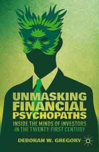 Enlarge image Cover: Unmasking Financial Psychopaths - Palgrave MacMillan
