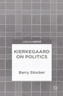 Cover: Kierkegaard on Politics - Palgrave Pivot