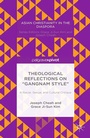 Cover: Theological Reflections on "Gangnam Style": A Racial, Sexual, and Cultural Critique - Palgrave Pivot