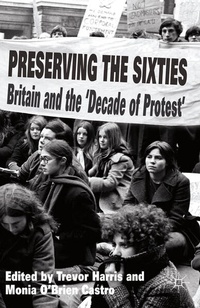 Enlarge image Cover: Preserving the Sixties - Palgrave Macmillan