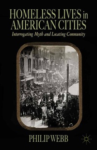 Enlarge image Cover: Homeless Lives in American Cities - Palgrave MacMillan