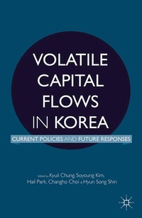 Enlarge image Cover: Volatile Capital Flows in Korea - Palgrave MacMillan