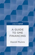 Cover: A Guide to SME Financing - Palgrave Pivot